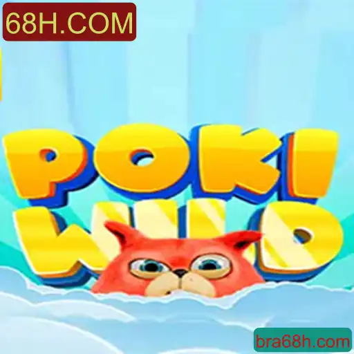 Explore o Mundo do Jogo PokiWild: Uma Jornada Inovadora em 68H.COM